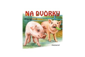Knížka leporelo Na dvorku 11x10cm CZ text