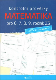Blug Kontrolní prověrky Matematika 6. 7. 8. 9. ročník ZŠ