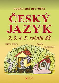 Blug Opakovací prověrky Český jazyk ročník 2,3,4,5,