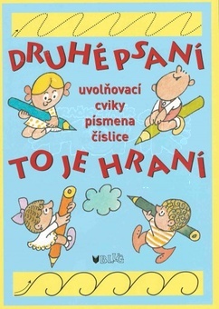 Blug Pracovní sešit Druhé psaní to je hraní A4