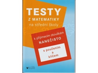 Blug Testy z matematiky pro střední školy A4