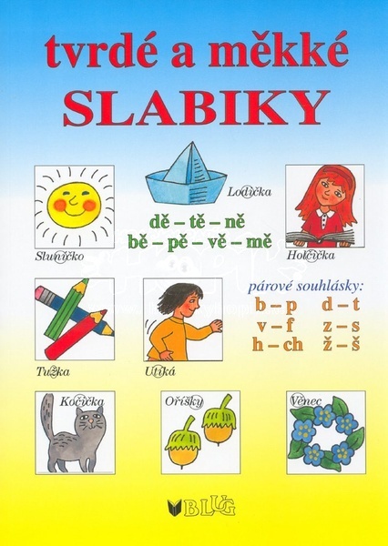 Blug Tvrdé a měkké slabiky