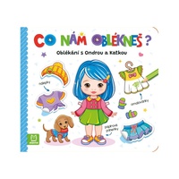 Co nám oblékneš? Oblékání s Ondrou a Katkou