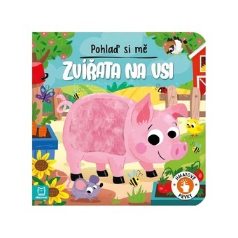 Pohlaď si mě. Zvířata na vsi