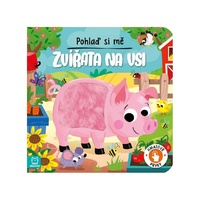 Pohlaď si mě. Zvířata na vsi