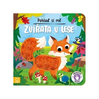 Pohlaď si mě! Zvířata v lese