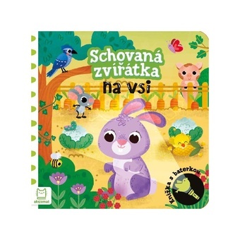 Knížka s baterkou. Schovaná zvířátka na vsi