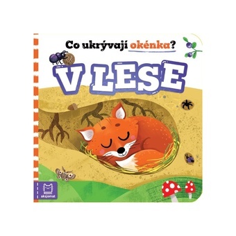 Co ukrývají okénka? V lese